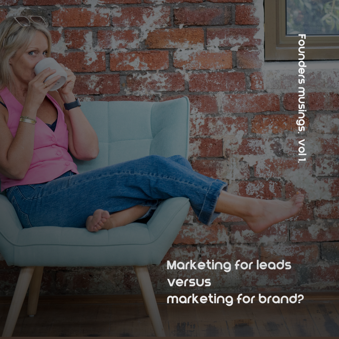 Marketing for leads versus marketing for brand?